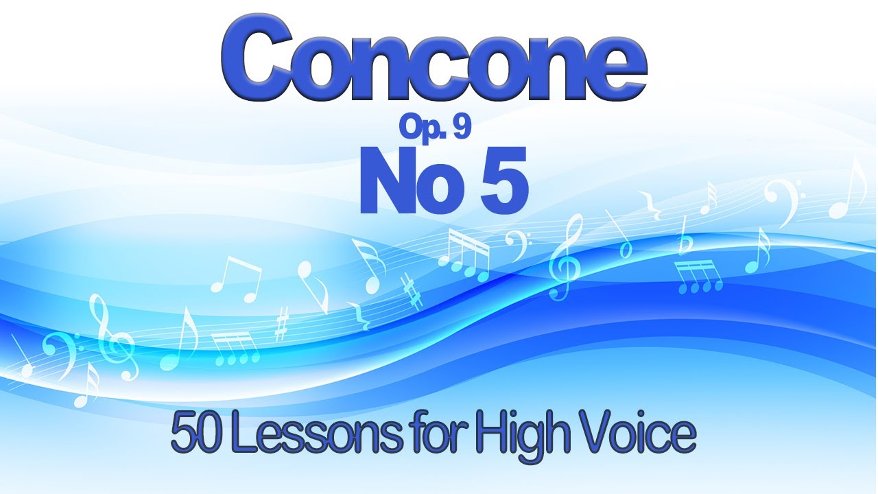 Concone Lesson 5 for High Voice   Key G.  Suitable for Soprano or Tenor Voice Range