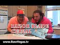 it's the newest breakfast cereal for kids.  screw lucky charms, this one is way more awesome and colorful, and takes breakfast to the extreme!  you haven't had cereal until you've had razor blade cereal!!!

-----

executive producers
steve 