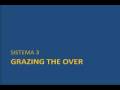 Sistema 3 - Grazing the over