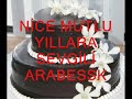 nice mutlu yıllara sevgili arabessk