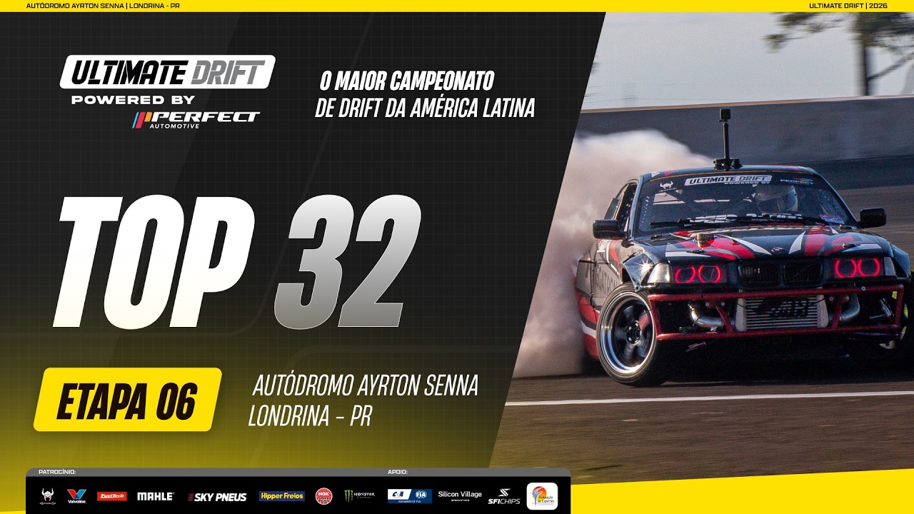 TOP 32 Ultimate Drift - 6ª Etapa - Londrina 2026