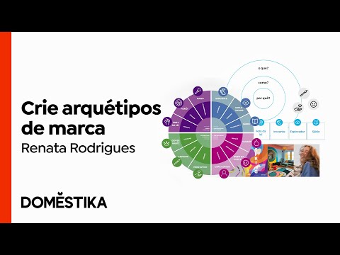 Estratégias de Marca com Arquétipos - Curso Online de Renata Rodrigues | Domestika Brasil