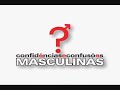 Confidências e Confusões Masculinas - Carnaval
