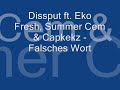 Dissput ft. Eko Fresh, Summer Cem & Capkekz - Falsches Wort
