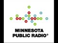 Minnesota Public Radio breaks the silence Minnesota Public Radio breaks the silence