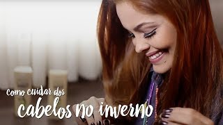 Como cuidar dos cabelos no inverno