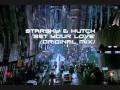 Starsky & Hutch - Bet Your Love (Original Mix)