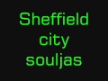 sheffield city souljas.wmv