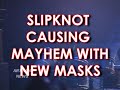 SLIPKNOT NEW MASK MAYHEM