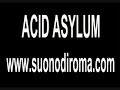 Old School - Acid Asylum Old School - Acid Asylum
