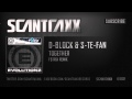 D-Block & S-te-Fan - Together (F8trix Remix)(HQ Preview)