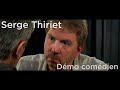Serge Thiriet Bande démo comédien