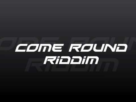 Come Round Riddim El Boy C, Akim, Liri Maker, Suppose