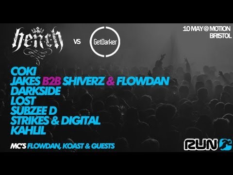 GetDarker v Hench, Run - Motion, Bristol: Coki, Jakes b2b Shiverz & Flowdan, Darkside, Lost + more