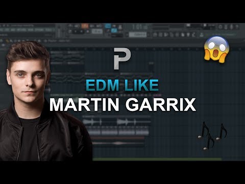 HOW TO MAKE: EDM Like Martin Garrix (Future Bass) - FL Studio tutorial