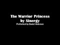 Sinergy - The Warrior Princess by EnsiGeetard
