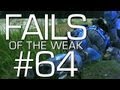 Halo: Reach - Fails of the Weak Volume 64 (Funny Halo Bloopers and Screw Ups!)