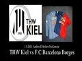 THW Kiel vs F.C. Barcelona Borges Handball 1.5.2011 SelMcKenzie Selzer-McKenzie