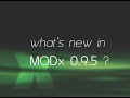 whats new in the new release  0.9.5 of modx cmf