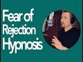 Overcome fear of Rejection Hypnosis MP3 by Dr. Steve G. Jones Overcome fear of Rejection Hypnosis MP3 by Dr. Steve G. Jones