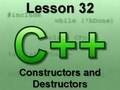 C++ Console Lesson 32: Constructors and Destructors