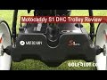 Golfalot Motocaddy S1 DHC Trolley Review