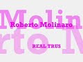 Roberto Molinaro - Real Trust