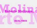 Roberto Molinaro - Real Trust