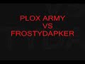 PLOX ARMY PK VID 3 - IM R34DY N0w