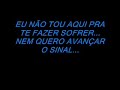 PARA COM ESSE MEDO DE SE ENVOLVER...QUE ASSIM NÃO VAI ROLAR LEGAL....EU NÃO TOU AQUI PRA TE FAZER SOFRER...NEM QUERO AVANÇAR O SINAL...BEIJAR A TUA BOCA É UM SONHO MEU...E QUANDO ACONTECEU FIQUEI SEM REAÇÃO...O CORAÇÃO MARCANDO O RITMO DO AMOR...QUE JÁ GRAVOU NO PEITO O SEU NOME...O QUE ACONTECER....VAI SER NATURAL....EU SÓ QUERO SER ALGUÉM ESPECIAL...DEIXO TE MOSTRAR....MINHAS INTENÇÕES....CONTAR NOSSA HISTÓRIA EM TODAS AS CANÇÕES..E POR FIM ENTRAR PRO LIVRO DAS PAIXÕES...