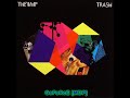 The Whip - Trash (Crookers Remix) The Whip - Trash (Crookers Remix)