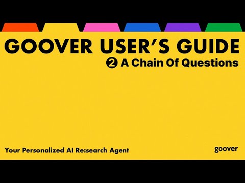 [GOOVER] User's Guide 2. A Chain Of Questions