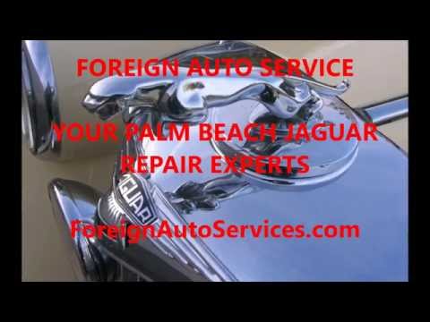 Palm Beach Jaguar Repair – Foreign Auto Service Riviera Beach Florida