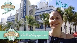 The Healthy Voyager Miami