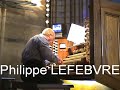 Philippe LEFEBVRE: Vêpres à Notre-Dame de Paris