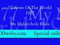 My Melancholy Blues (special online music)