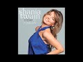 Shania Twain - Today is Your Day