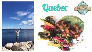The Healthy Voyager Quebec Part 1