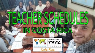 What are ESL Teacher Schedules like in Costa Rica?