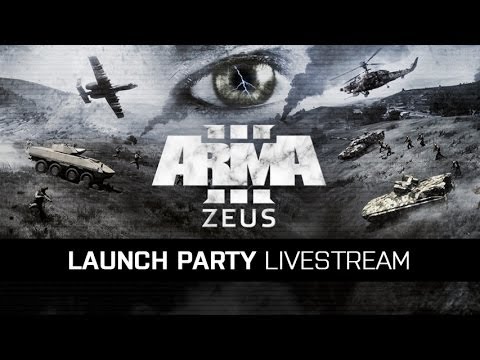 Arma 3 Livestream - Zeus DLC Launch Party