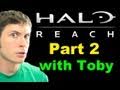 Halo: Reach Toby Sucks at Gaming Part 2 Let"s Play with