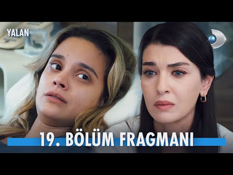 Yalan 19. Bölüm Fragmanı                                                                                                                                                                                                                                  