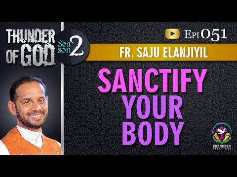 Thunder of God | Fr. Saju Elanjiyil | Season 2 | Episode 51