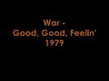 war   good good feelin 1979 disco