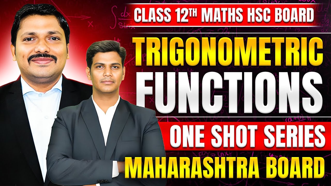 TRIGONOMETRIC FUNCTIONS ONE SHOT FOR CLASS 12 HSC BOARD EXAM 2026 #oneshot #class12 | Dinesh Sir
