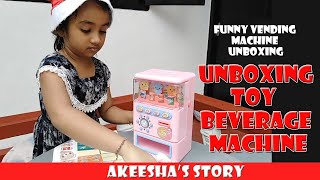 Funny Vending Machine Unboxing| Akeesha's Story| Toy Beverage Maching| Play With Toy Beverages
