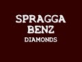 SPRAGGA BENZ - DIAMONDS