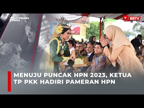 MENUJU PUNCAK HPN 2023, KETUA TP PKK HADIRI PAMERAN HPN