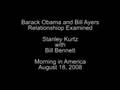 YouTube - Kurtz With Bill Bennett To Discuss Obama Ties To ...