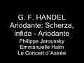 G. F. HANDEL Ariodante: Scherza, infida - Ariodante